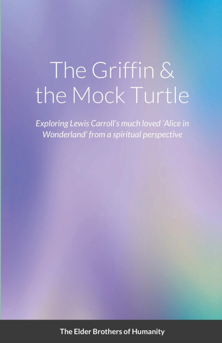 THE GRIFFIN & THE MOCK TURTLE