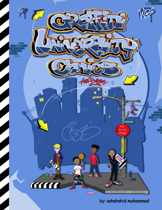 GRAFFITI UNIVERSITY COMICS ANTI-BULLYING BOOK