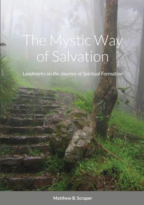 THE MYSTIC WAY OF SALVATION