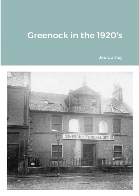GREENOCK IN THE 1920?S