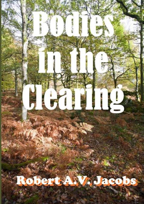 BODIES IN THE CLEARING