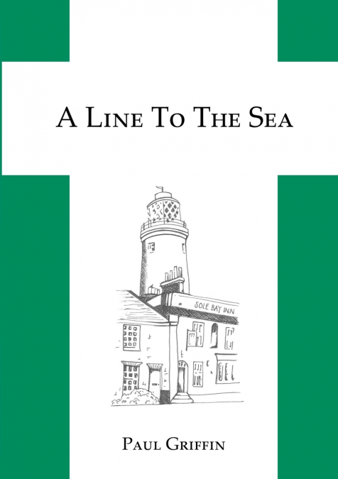 A LINE TO THE SEA