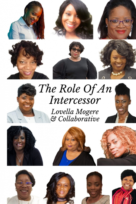 THE ROLE OF AN INTERCESSOR VOL I