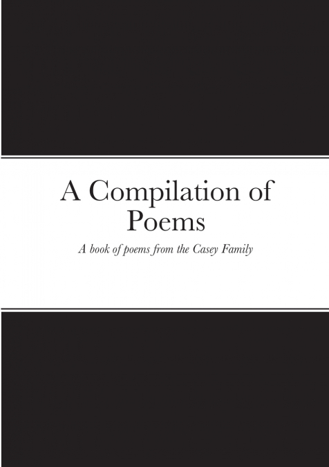 A COMPILATION OF POEMS