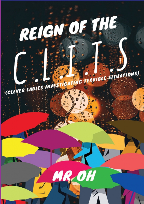 REIGN OF THE C.L.I.T.S
