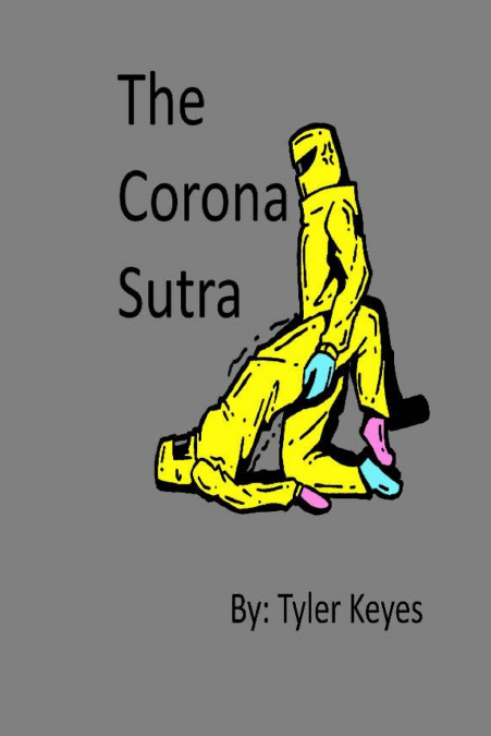 THE CORONA SUTRA