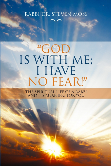 'GOD IS WITH ME, I HAVE NO FEAR!'