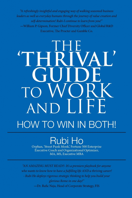 THE ?THRIVAL? GUIDE TO WORK AND LIFE