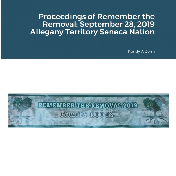 PROCEEDINGS OF REMEMBER THE REMOVAL