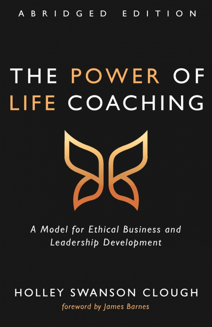 THE POWER OF LIFE COACHING, ABRIDGED EDITION