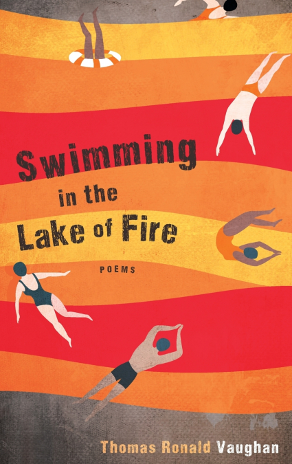 SWIMMING IN THE LAKE OF FIRE
