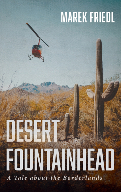 DESERT FOUNTAINHEAD