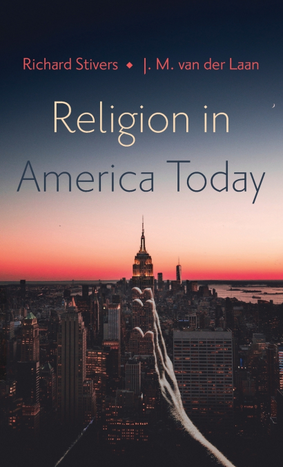 RELIGION IN AMERICA TODAY