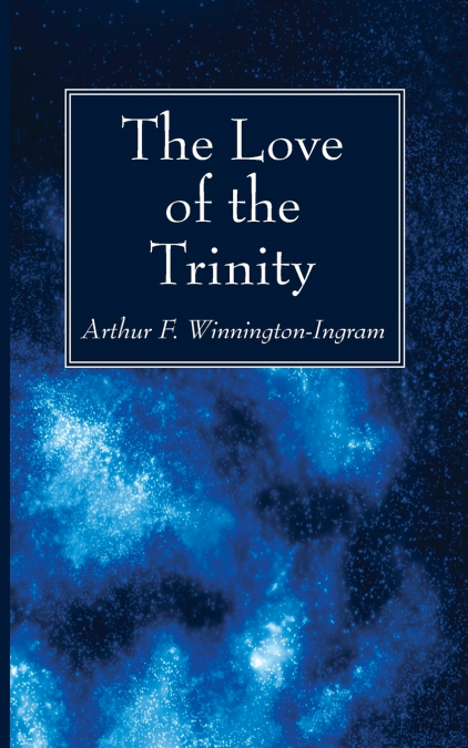 THE LOVE OF THE TRINITY