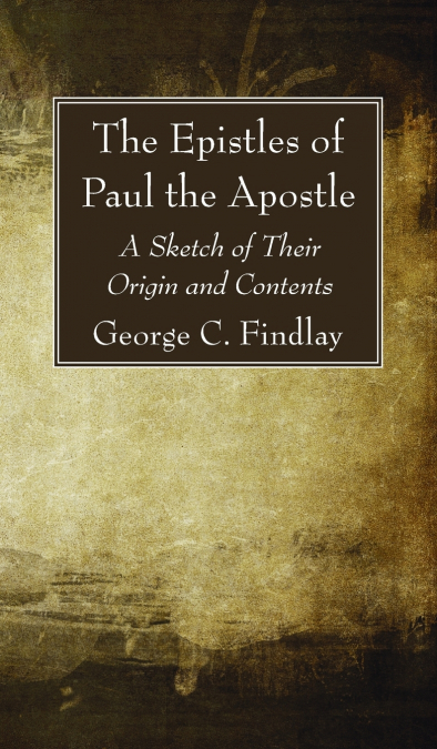 THE EPISTLES OF PAUL THE APOSTLE