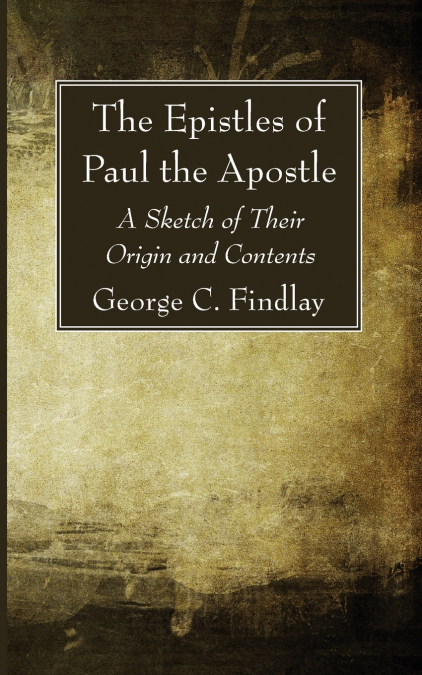 THE EPISTLES OF PAUL THE APOSTLE