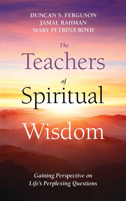 THE TEACHERS OF SPIRITUAL WISDOM