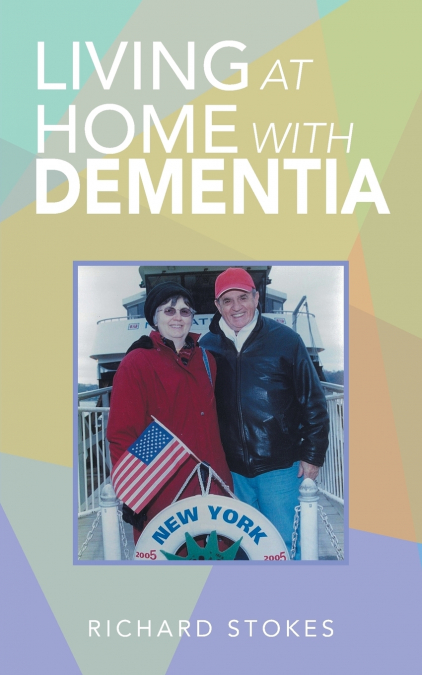 LIVING AT HOME WITH DEMENTIA