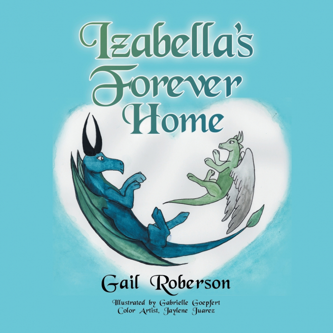 IZABELLA?S FOREVER HOME