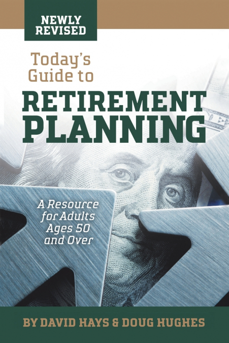 TODAY?S GUIDE TO RETIREMENT PLANNING