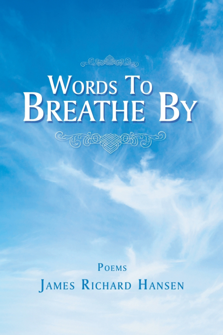 WORDS TO BREATHE BY