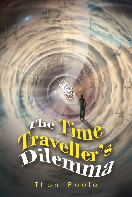 THE TIME TRAVELLER?S DILEMMA