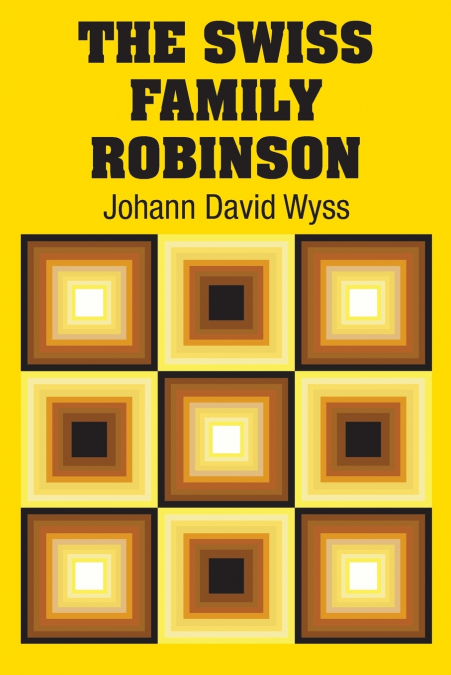 THE SWISS FAMILY ROBINSON