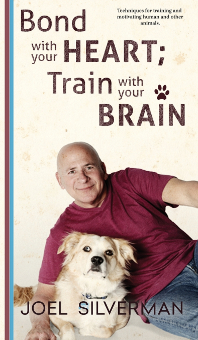 BOND WITH YOUR HEART, TRAIN WITH YOUR BRAIN