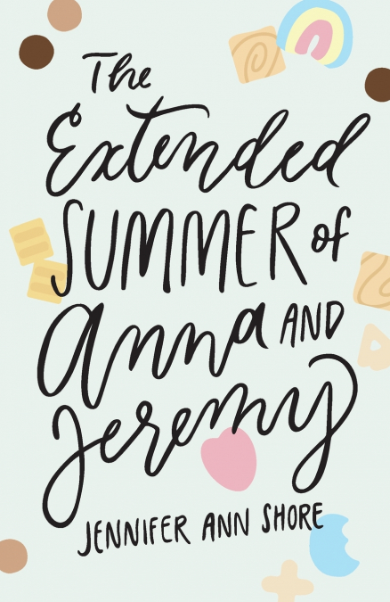 THE EXTENDED SUMMER OF ANNA AND JEREMY