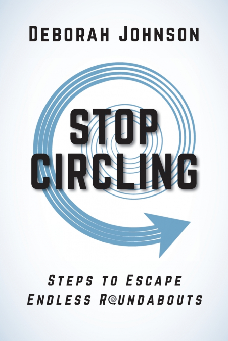 STOP CIRCLING