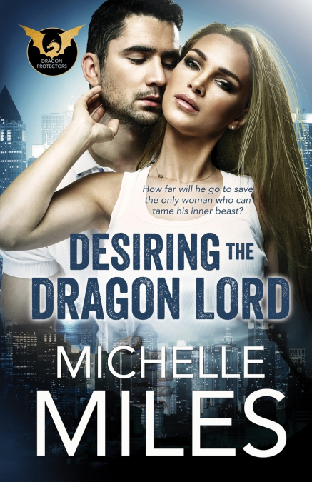 DESIRING THE DRAGON LORD