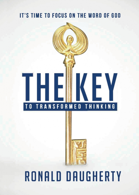 THE KEY TO TRANSFORMED THINKING