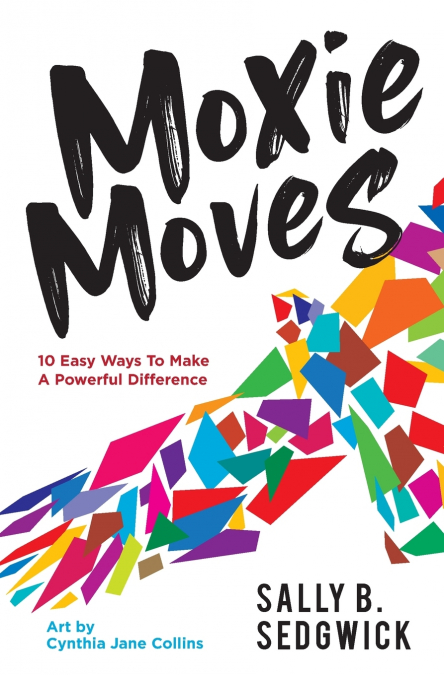 MOXIE MOVES