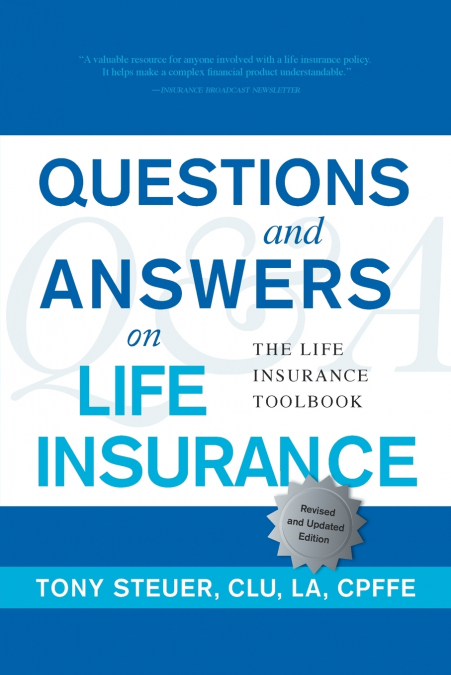 QUESTIONS AND ANSWERS ON LIFE INSURANCE
