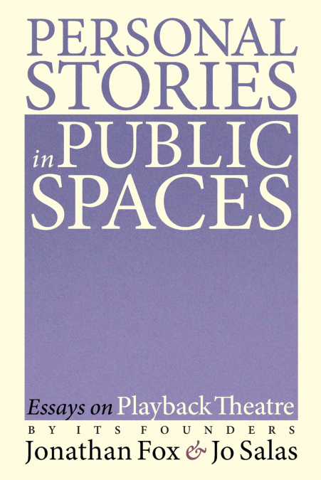 PERSONAL STORIES IN PUBLIC SPACES
