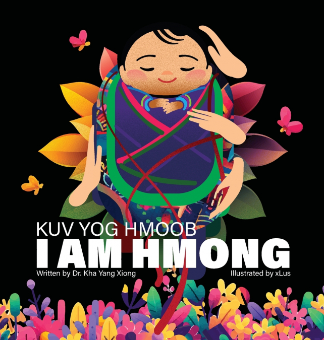 I AM HMONG KUV YOG HMOOB