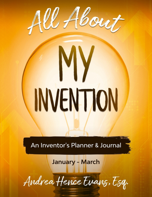 ALL ABOUT MY INVENTION