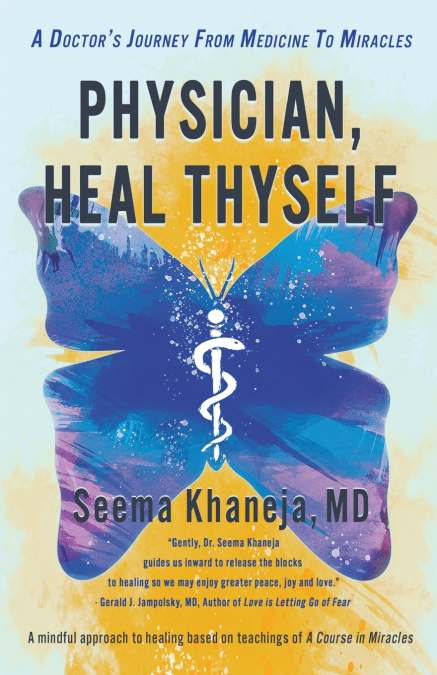 PHYSICIAN, HEAL THYSELF