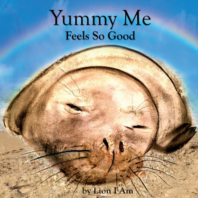 YUMMY ME FEELS SO GOOD
