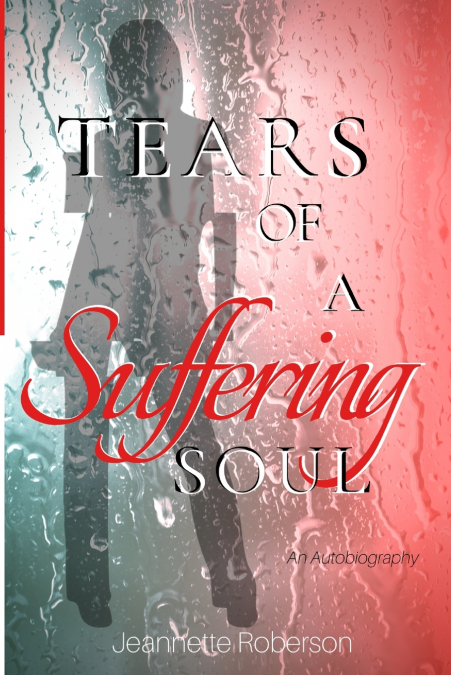 TEARS OF A SUFFERING SOUL