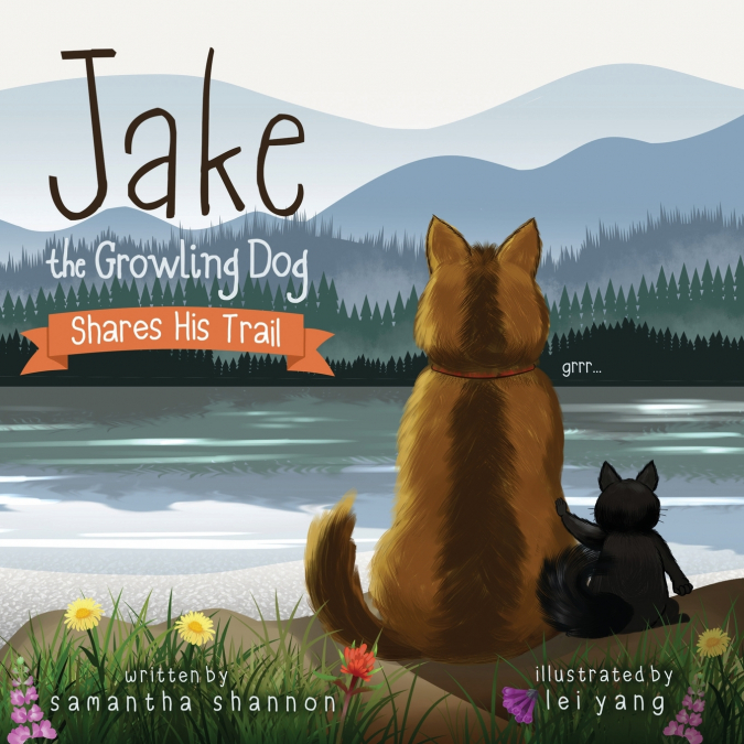 JAKE THE GROWLING DOG SHARES HIS TRAIL