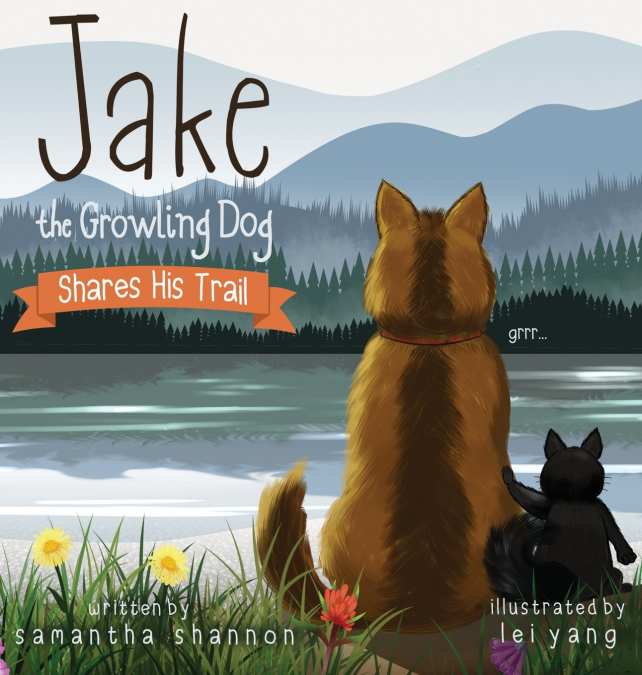 JAKE THE GROWLING DOG SHARES HIS TRAIL