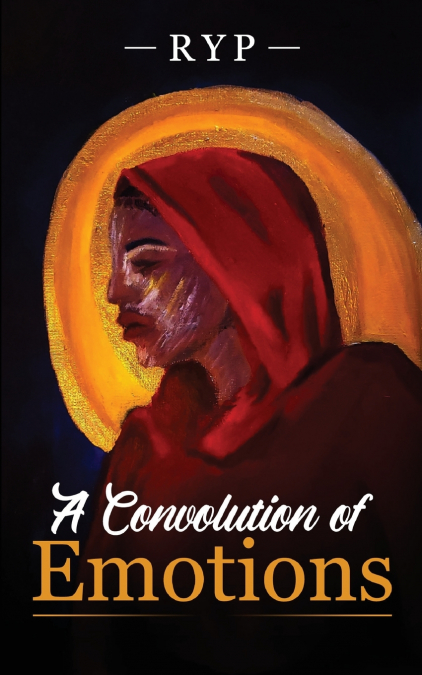 A CONVOLUTION OF EMOTIONS