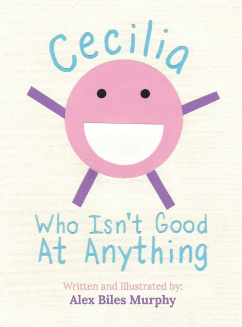 CECILIA WHO ISN?T GOOD AT ANYTHING