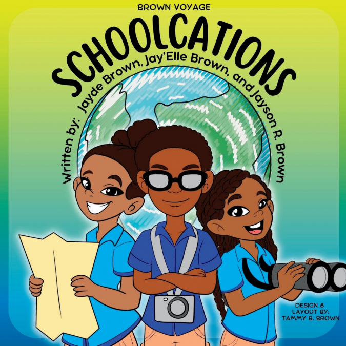 BROWN VOYAGE SCHOOLCATIONS