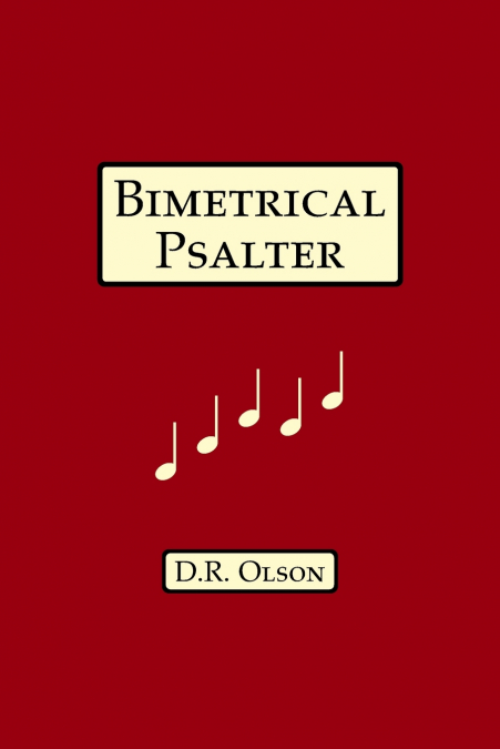 BIMETRICAL PSALTER