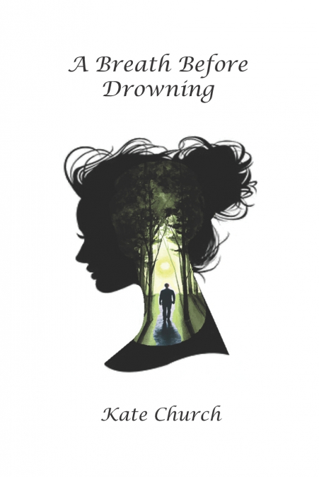 A BREATH BEFORE DROWNING