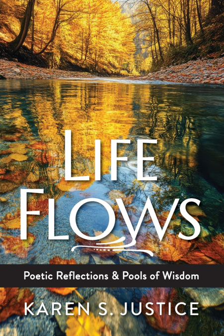 LIFE FLOWS