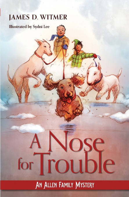 A NOSE FOR TROUBLE