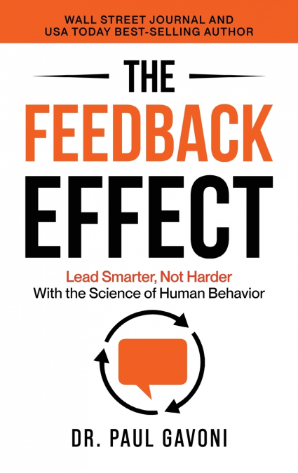 THE FEEDBACK EFFECT
